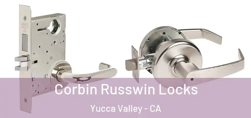  Corbin Russwin Locks Yucca Valley - CA
